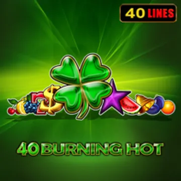 40 Burning Hot 6 Reels